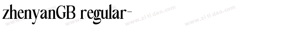 zhenyanGB regular字体转换